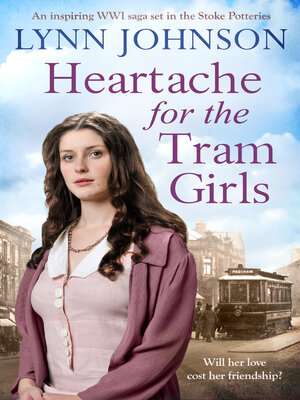 cover image of Heartache For the Tram Girls